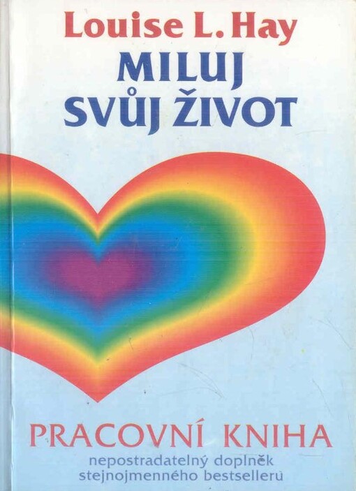 Miluj svůj život :pracovní kniha