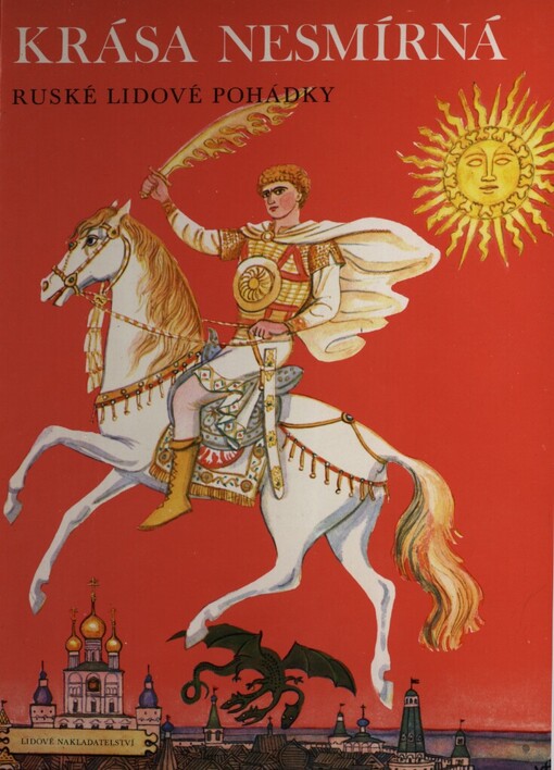 Krása nesmírná: ruské lidové pohádky vyprávěné I. Karnauchovovou : pro děti od 8 let