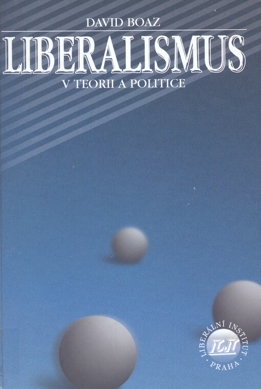 Liberalismus v teorii a politice
