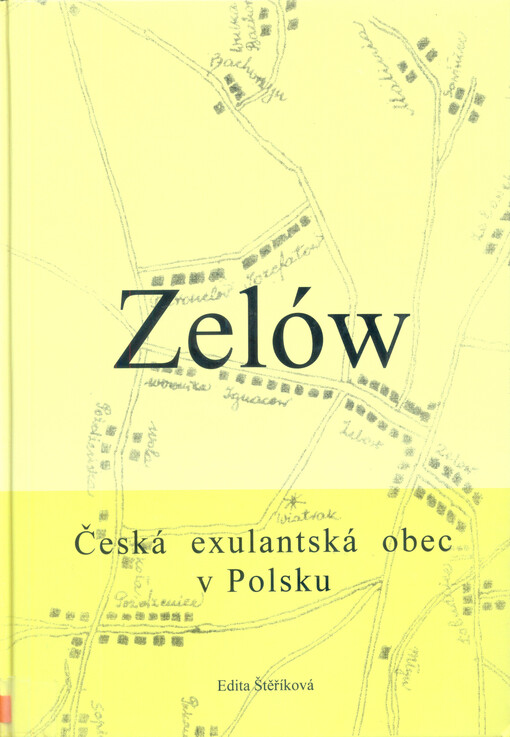 Zelów : česká exulantská obec v Polsku, 1. vyd.
