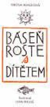 Báseň roste s dítětem