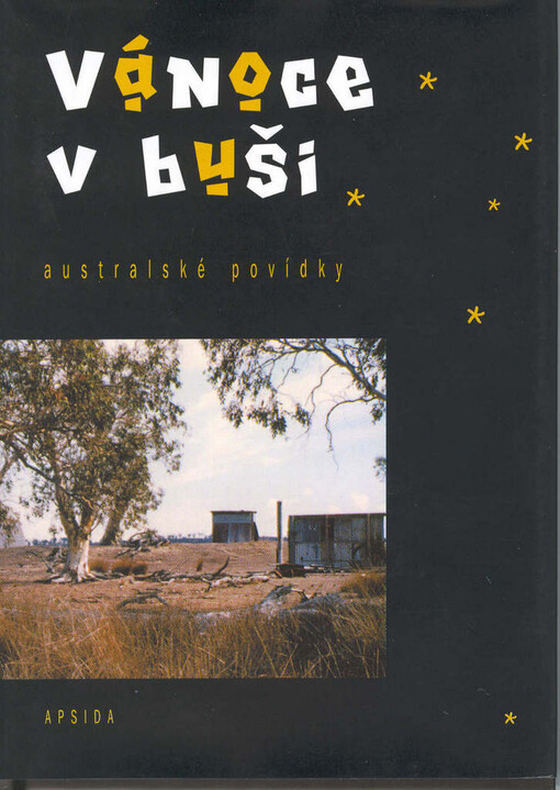 Vánoce v buši : australské povídky