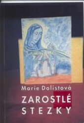 Zarostlé stezky