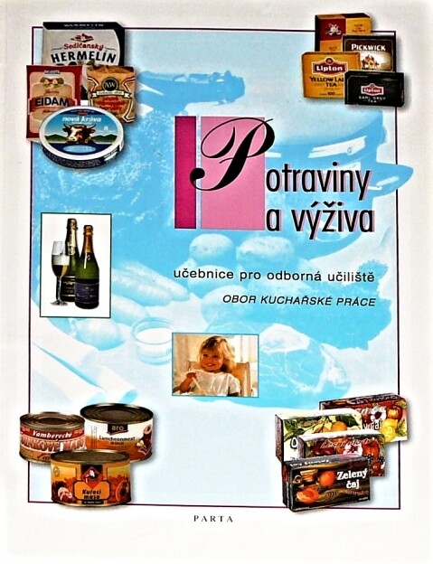 Potraviny a výživa : učebnice pro odborná učiliště, obor kuchařské práce