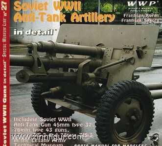 Soviet WWII Anti-Tank Artillery in detail : photo manual for modelers