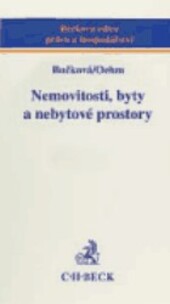 Nemovitosti, byty a nebytové prostory, jejich právní a daňový režim