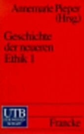 Geschichte der neueren Ethik. 1., Neuzeit