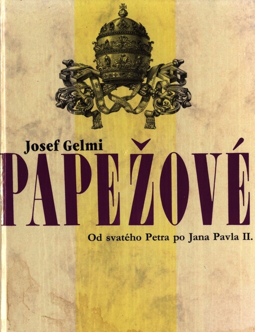 Papežové: od svatého Petra po Jana Pavla II