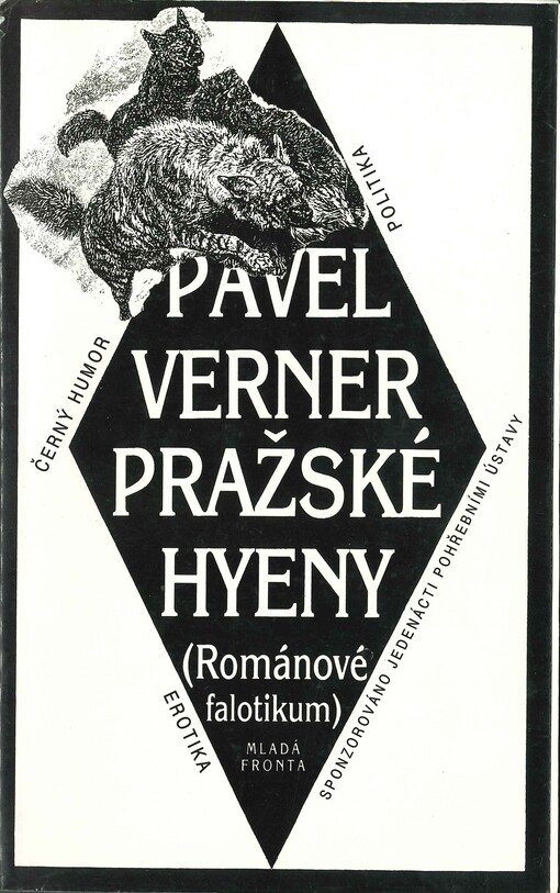 Pražské hyeny : románové falotikum