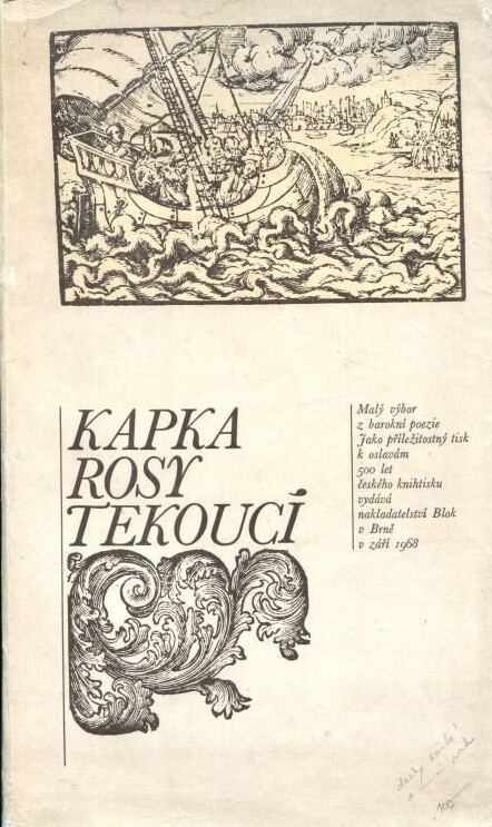 Kapka rosy tekoucí :malý výbor z barokní poezie