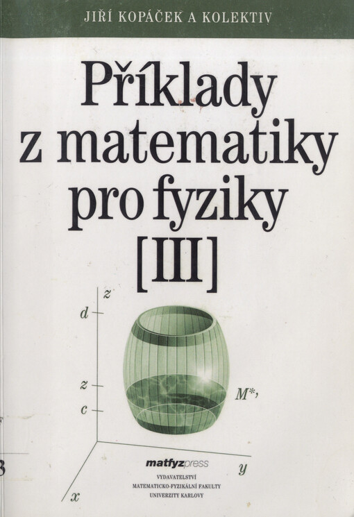 Příklady z matematiky pro fyziky III