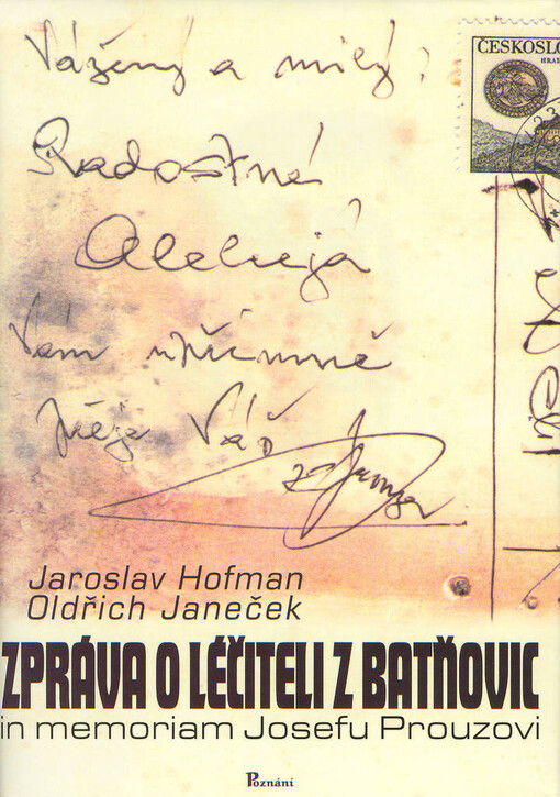 Zpráva o léčiteli z Batňovic in memoriam Josefu Prouzovi