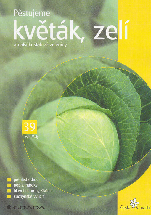 Pěstujeme květák, zelí a další košťálové zeleniny