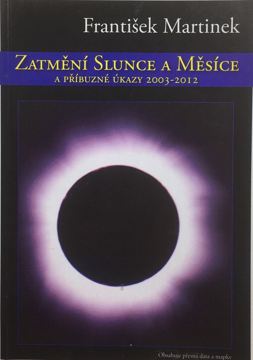 Zatmění Slunce a Měsíce a příbuzné úkazy 2003-2012