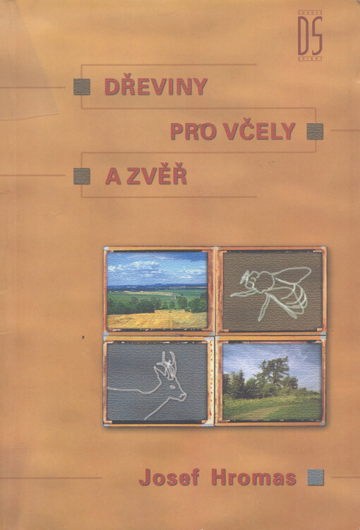 Dřeviny pro včely a zvěř
