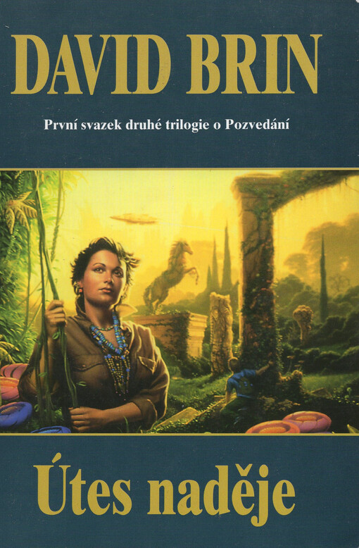 Útes naděje: první kniha nové trilogie o Pozvedání