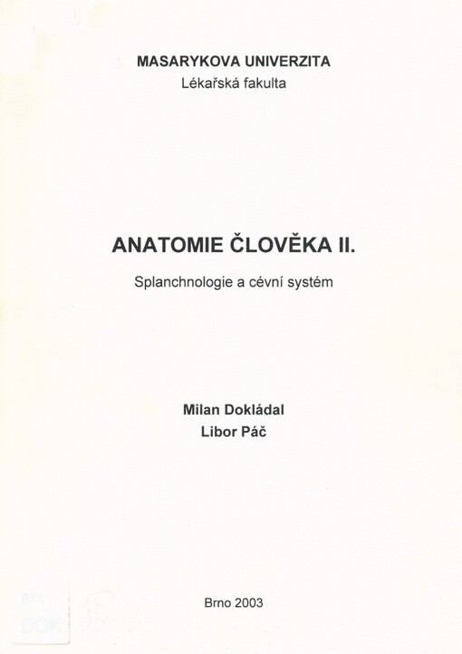 Anatomie člověka II: splanchnologie a cévní systém