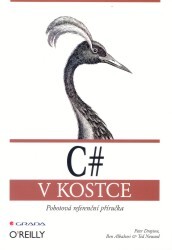 C# v kostce: pohotová referenční příručka