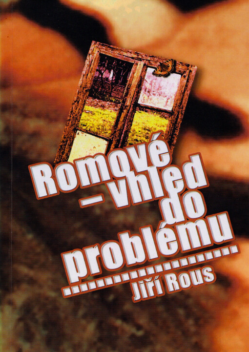 Romové - vhled do problému