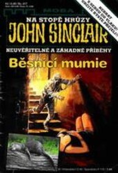 Běsnící mumie : Neuvěřitelné a záhadné příběhy Jasona Darka