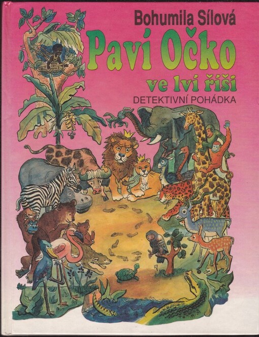 Paví Očko ve lví říši : detektivní pohádka