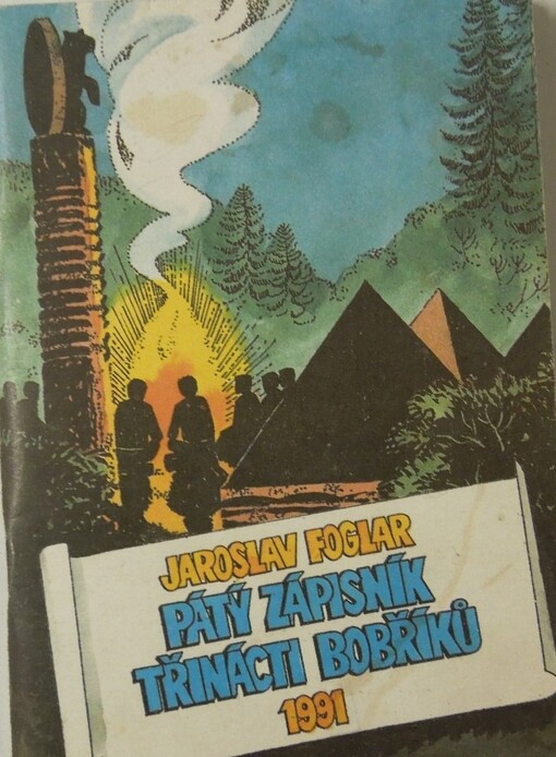 Zápisník třinácti bobříků. [Sv.] 5