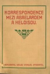 Korrespondence mezi Abaelardem a Heloisou /