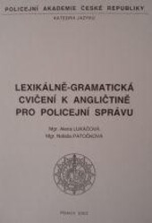 Lexikálně-gramatická cvičení k angličtině pro policejní správu /