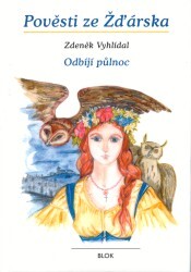Odbíjí půlnoc: (variace na lidové téma)