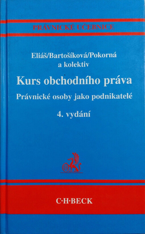 Kurs obchodního práva: právnické osoby jako podnikatelé