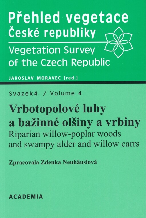 Přehled vegetace České republiky =: Vegetation survey of the Czech Republic
