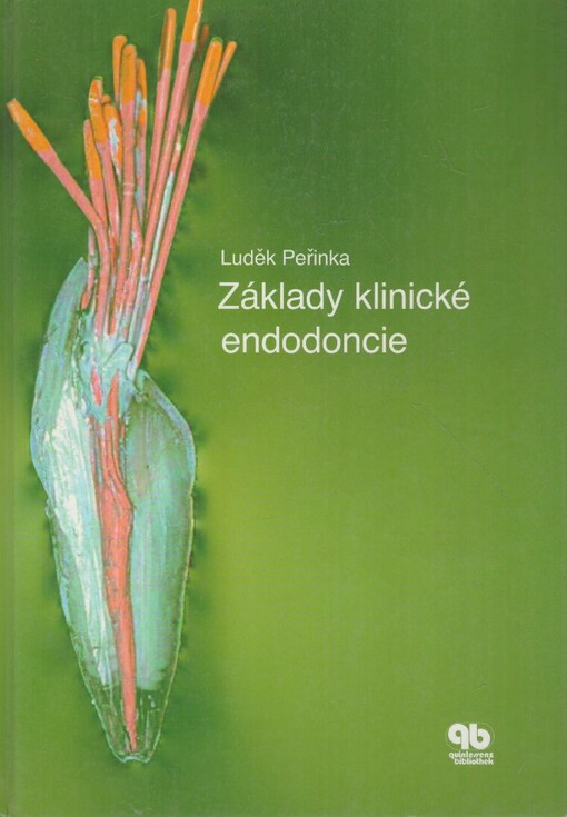 Základy klinické endodoncie