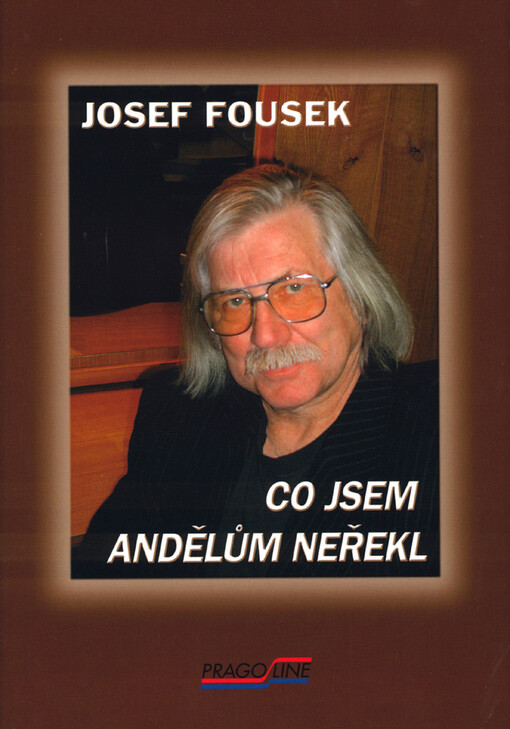 Co jsem andělům neřekl: nemám čas lhát