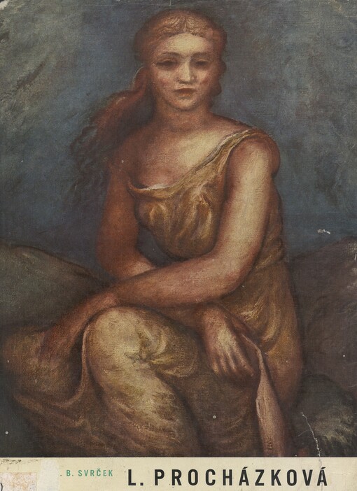 Linka Procházková :[obr. monografie]