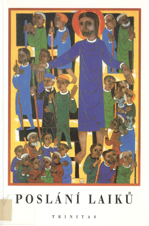 Poslání laiků: z kongresu katolických laiků Řím 25.-30. listopadu 2000