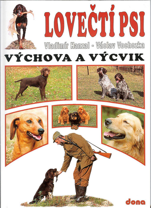 Lovečtí psi: výchova a výcvik