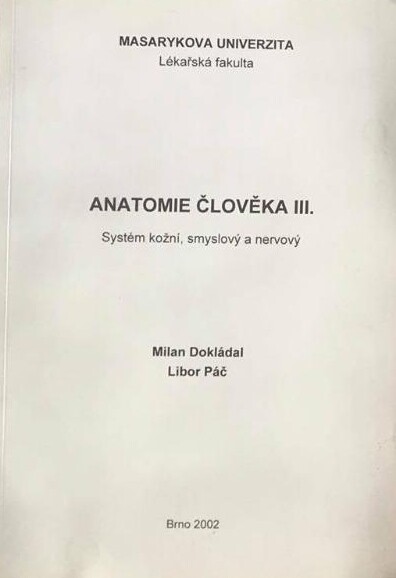 Anatomie člověka. III., Systém kožní, smyslový a nervový