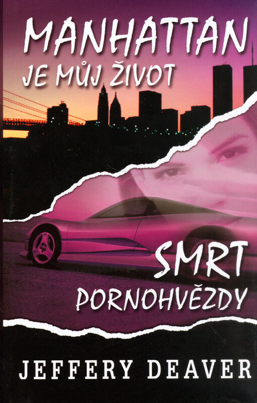 Manhattan je můj život ; Smrt pornohvězdy