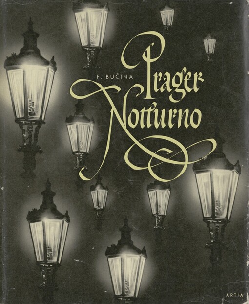 Prager Notturno in dem eine einzige Nacht und viele Gaslampen das Antlitz der Stadt verwandeln