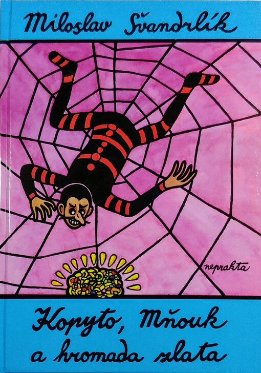 Kopyto, Mňouk a hromada zlata