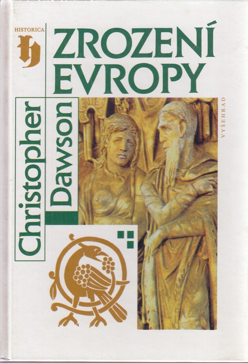 Zrození Evropy: úvod do dějin evropské jednoty