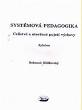 Celistvé a otevřené pojetí výchovy : Sylabus k základům pedagogiky