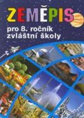 Zeměpis pro 8. ročník zvláštní školy : učebnice