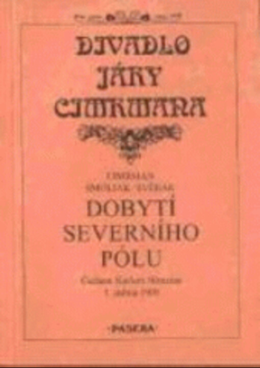 Dobytí Severního pólu Čechem Karlem Němcem 5. dubna 1909