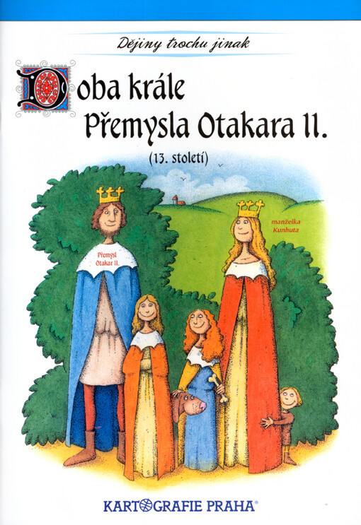 Doba krále Přemysla Otakara II: (13. století)