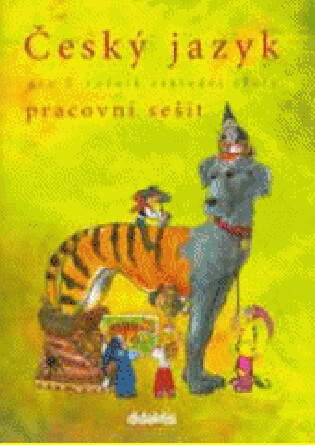 Český jazyk pro 2. ročník základní školy :pracovní sešit