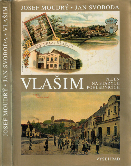 Vlašim : nejen na starých pohlednicích