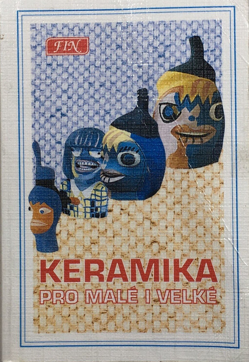 Keramika pro malé i velké