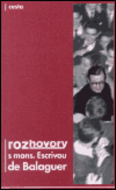 Rozhovory s mons. Escrivou de Balaguer.