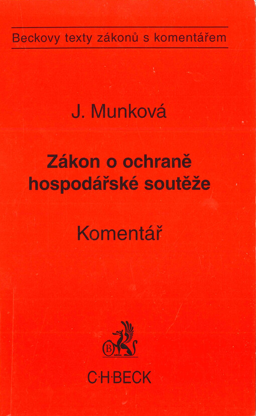 Zákon o ochraně hospodářské soutěže: komentář